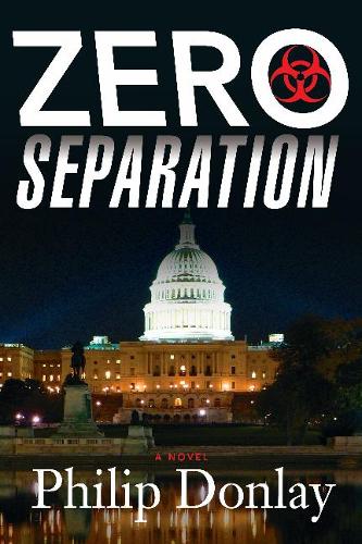 Zero Separation: A Novel (Hardback)