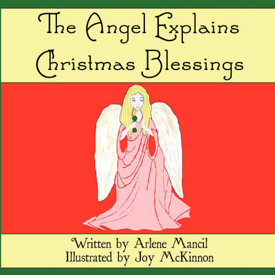 The Angel Explains Christmas Blessings (Paperback)