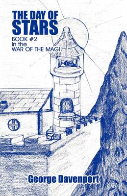 The Day of Stars: (Book #2 in the War of the Magi) (Paperback)