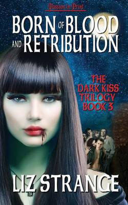 Born of Blood and Retribution (Paperback)