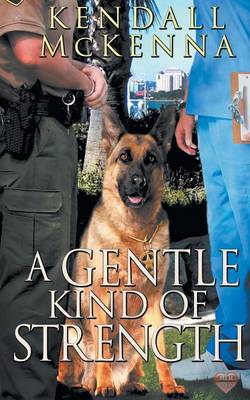 A Gentle Kind of Strength (Paperback)