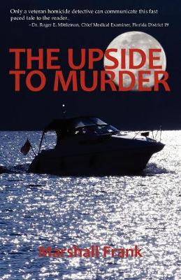 The Upside to Murder (Paperback)