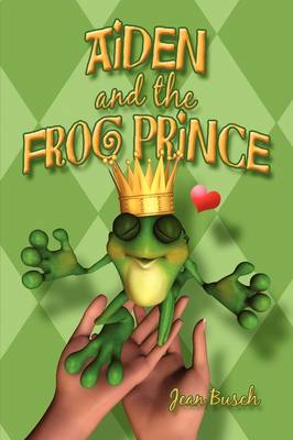 Aiden and the Frog Prince (Paperback)
