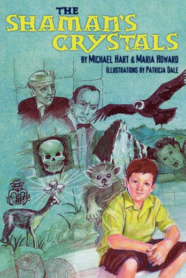 The Shaman's Crystals (Paperback)