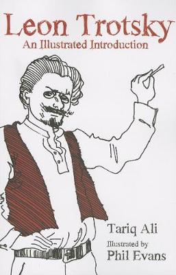 Leon Trotsky: An Illustrated Introduction (Paperback)