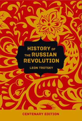 History of the Russian Revolution (Hardback)