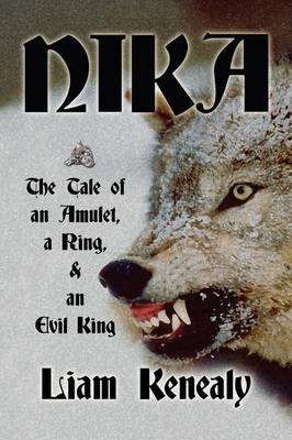 Nika: The Tale of an Amulet, a Ring, and an Evil King (Hardback)