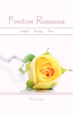 Positive Romance (Hardback)