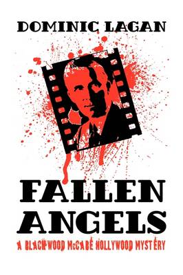 Fallen Angels, a Blackwood McCabe Hollywood Mystery (Hardback)