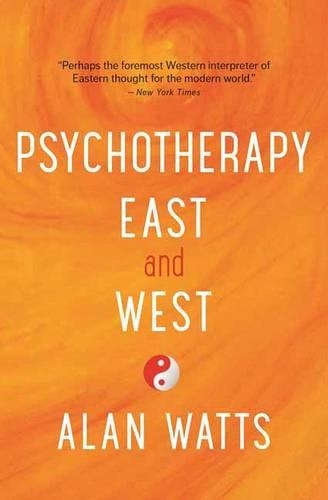 Psychotherapy East and West (Paperback)