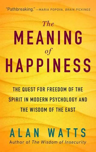 Cover of The Meaning of Happiness