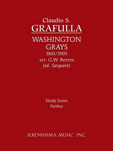 Washington Grays: Study Score (Paperback)
