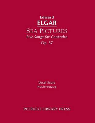 Sea Pictures, Op. 37: Vocal Score (Paperback)