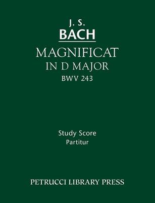 Magnificat in D Major, Bwv 243: Study Score (Paperback)