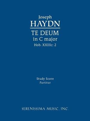 Te Deum in C Major, Hob. XXIIIC.2: Study Score (Paperback)