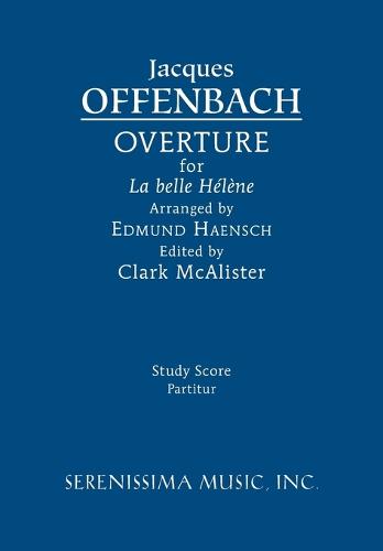 La Belle Helene Overture: Study Score (Paperback)