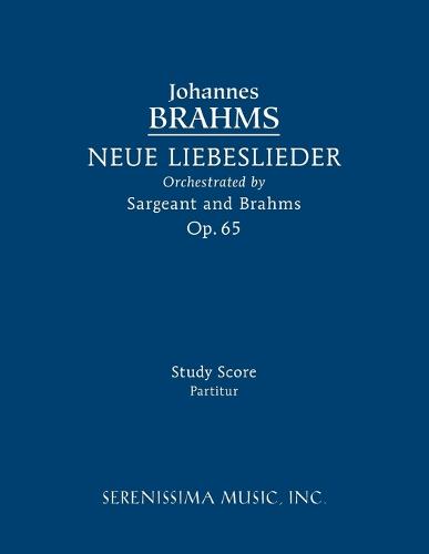 Neue Liebeslieder, Op.65: Study Score (Paperback)