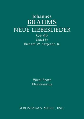 Neue Liebeslieder, Op.65: Vocal Score (Paperback)