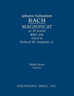 Magnificat in D major, BWV 243: Study score (Paperback)