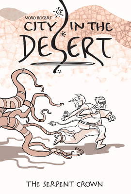 City in the Desert: Volume 2 (Hardback)
