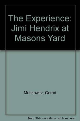 The Experience: Jimi Hendrix at Mason's Yard (Hardback)