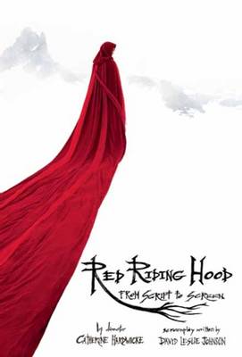 Red Riding Hood: From Script to Screen (Paperback)