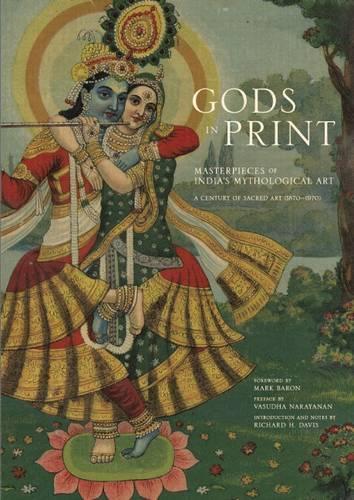Gods in Print: Masterpieces of India's Mythological Art (Hardback)