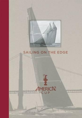 Sailing on the Edge: America's Cup (Hardback)