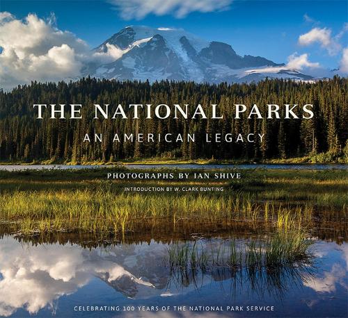 The National Parks: An American Legacy: An American Legacy (Hardback)
