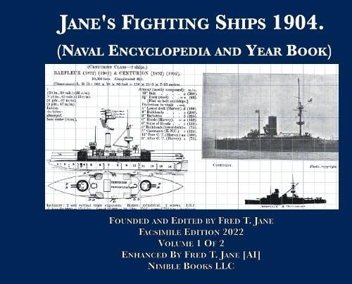 Jane's Fighting Ships 1904. (Naval Encyclopedia and Year Book) by