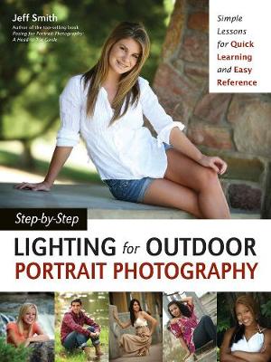 Step-by-step Lighting For Outdoor Portrait Photography (Paperback)