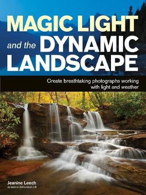 Magic Light And The Dynamic Landscape (Paperback)