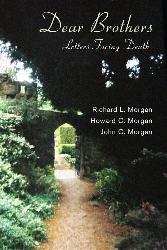 Dear Brothers: Letters Facing Death (Paperback)