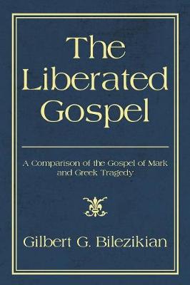 The Liberated Gospel (Paperback)