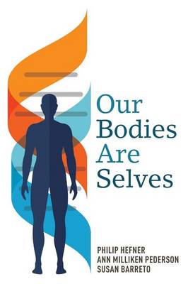 Our Bodies Are Selves (Paperback)
