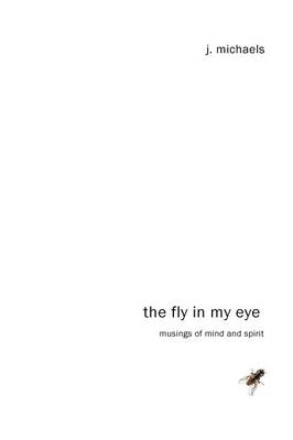 The Fly in My Eye (Paperback)