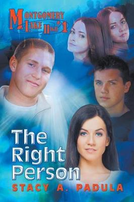 Montgomery Lake High #1: The Right Person (Paperback)