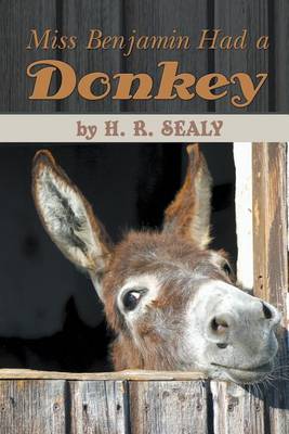 Miss Benjamin Had a Donkey (Paperback)