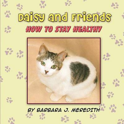 Daisy and Friends: How to Stay Healthy (Paperback)