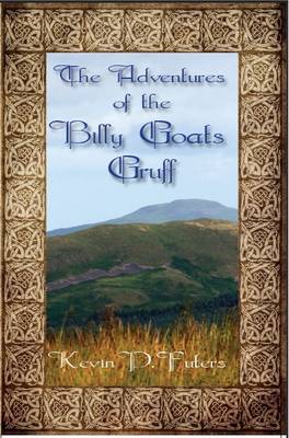 The Adventures of the Billy Goats Gruff (Paperback)