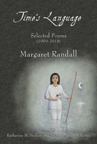 Time's Language: Selected Poems (1959-2018) (Hardback)