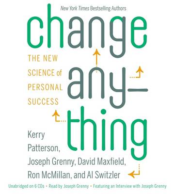 Change Anything: The New Science of Personal Success (CD-Audio)