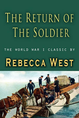The Return of a Soldier (Paperback)