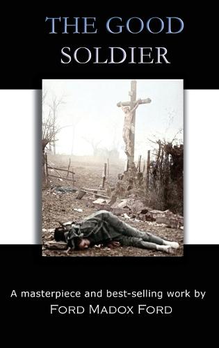 The Good Soldier (Hardback)
