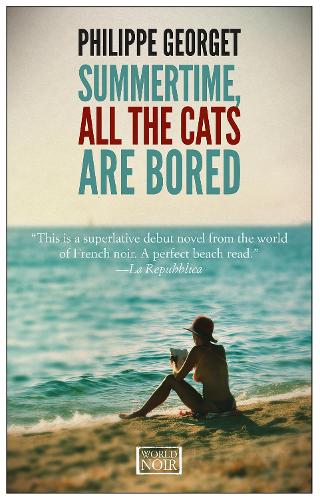Summertime All The Cats Are Bored (Paperback)