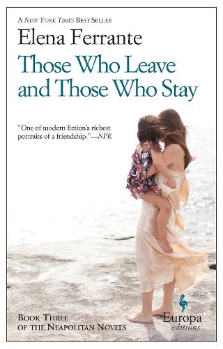 Cover of the book Those Who Leave And Those Who Stay