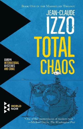 Total Chaos: Book One in the Marseilles Trilogy - Marseilles Trilogy (Paperback)
