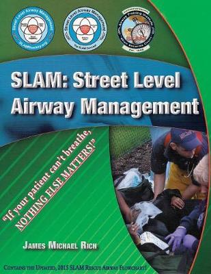 Slam: Street Level Airway Management (Paperback)