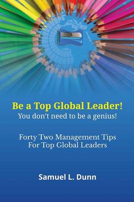Forty-Two Management Tips for Global Leaders (Paperback)