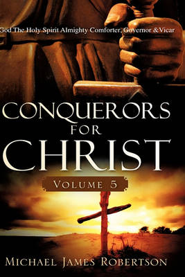 Conquerors for Christ, Volume 5 (Paperback)